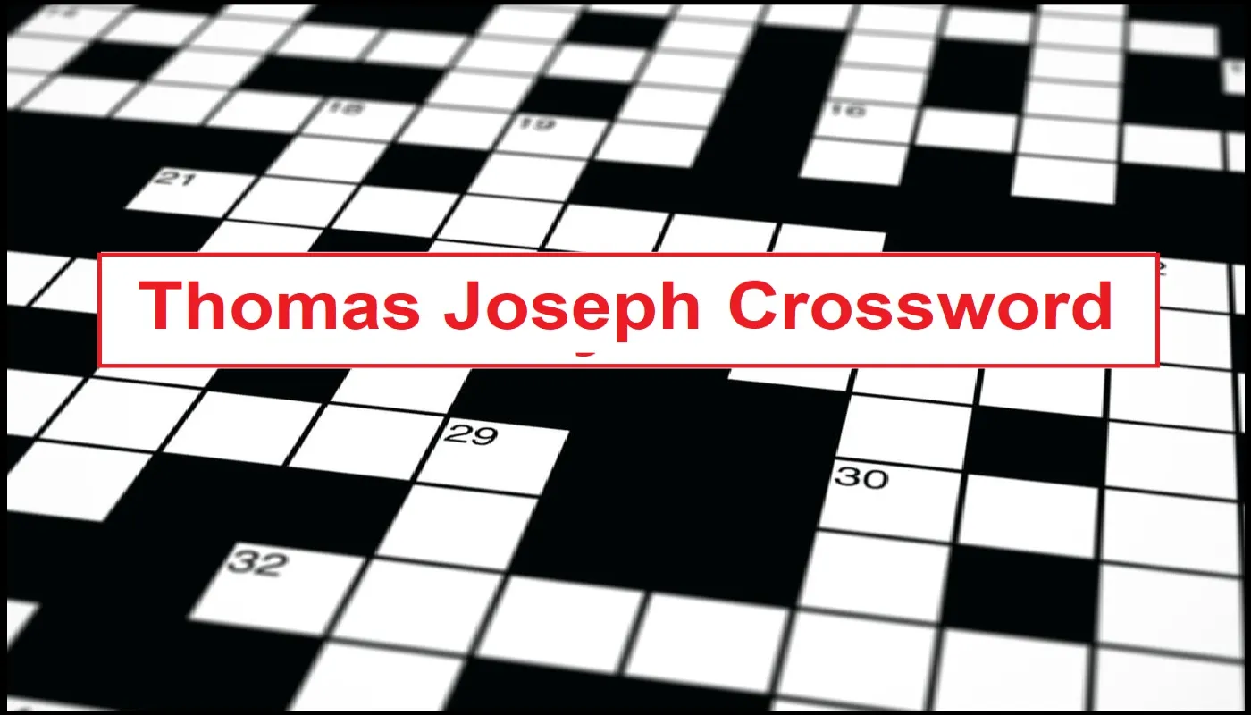 Revue segment Crossword Clue Answer on Thomas Joseph